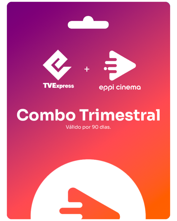 Gift Card Combo TVE + Eppi Cinema - Trimestral
